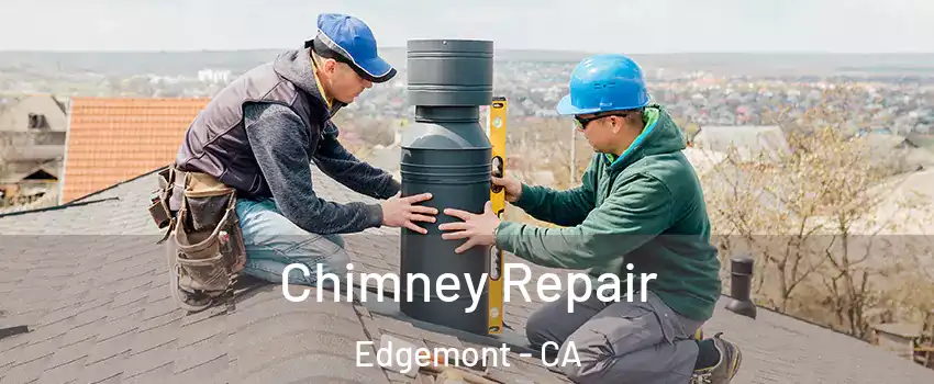 Chimney Repair Edgemont - CA
