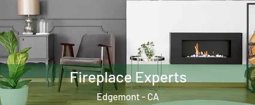 Fireplace Experts Edgemont - CA