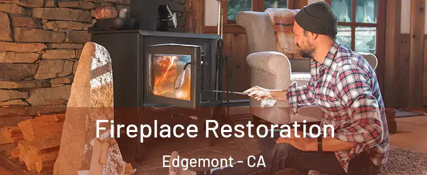 Fireplace Restoration Edgemont - CA