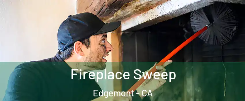 Fireplace Sweep Edgemont - CA
