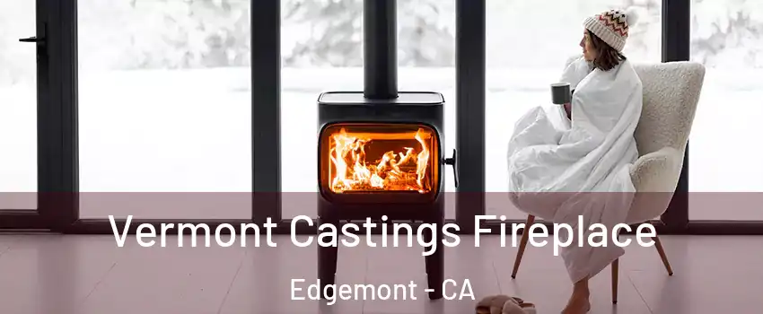 Vermont Castings Fireplace Edgemont - CA